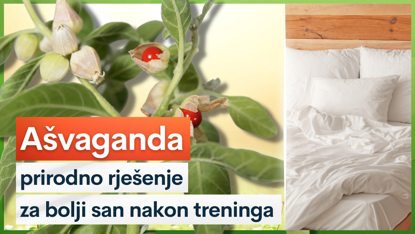 Ashwagandha prirodno rješenje za bolji san nakon treninga