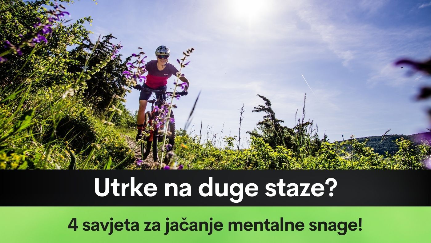 Utrke na duge staze? 4 savjeta za jačanje tvoje mentalne snage!