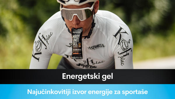 Energetski gel — Najučinkovitiji izvor energije za sportaše