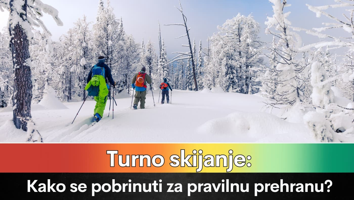 Turno skijanje: Kako se pobrinuti za pravilnu prehranu?